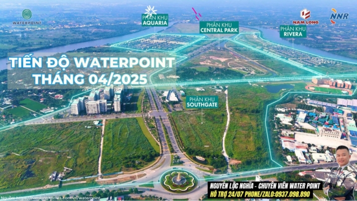 Cập Nhật Tiến Độ Water Point 04.2025 Nam Long Bến Lức