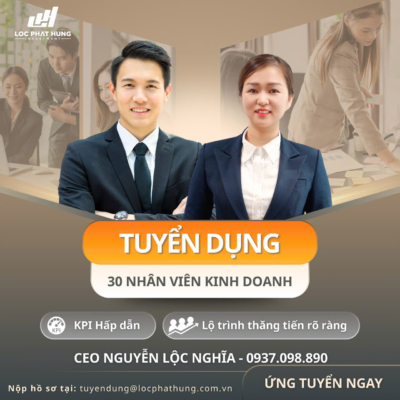 Tuyển dụng Nhân viên kinh doanh Sàn Lôc Phát Hưng