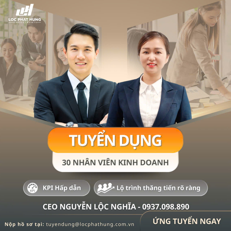 Tuyển dụng Nhân viên kinh doanh Sàn Lôc Phát Hưng