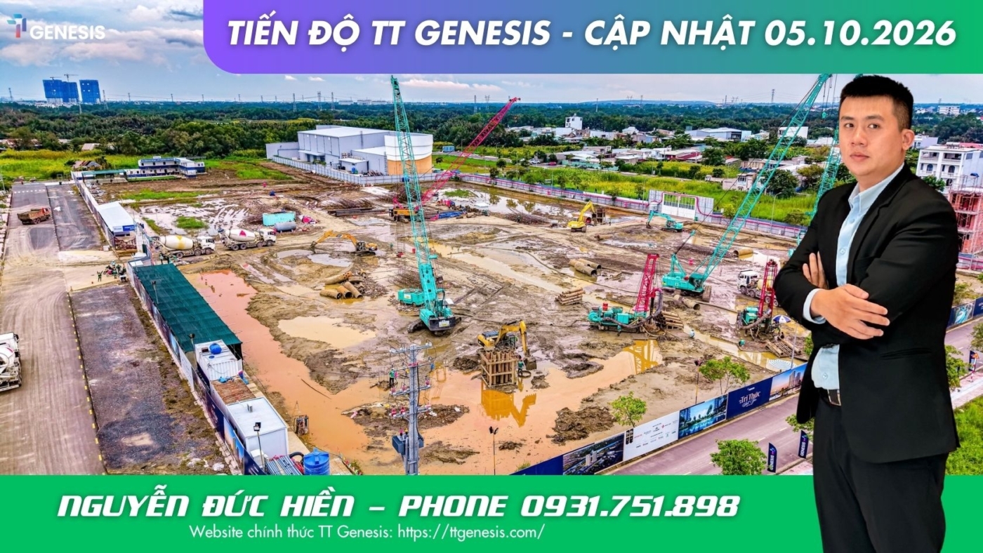 Tiến độ TT Genesis 05/10/2026